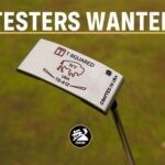 Testers Wanted: T Squared Putters